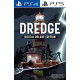 DREDGE - Digital Deluxe Edition PS4/PS5